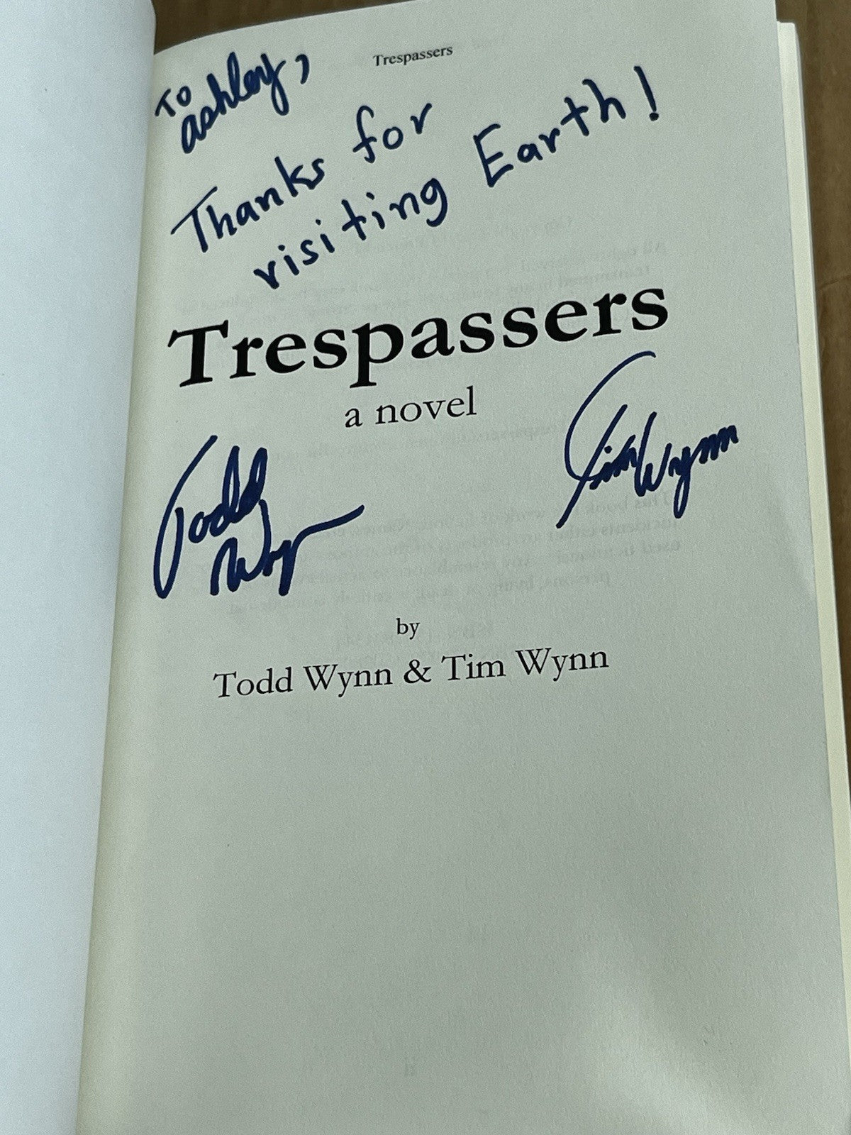 TRESPASSERS 1st Edition Todd Wynn & Tim Wynn  SIGNED COPY A Novel 2014