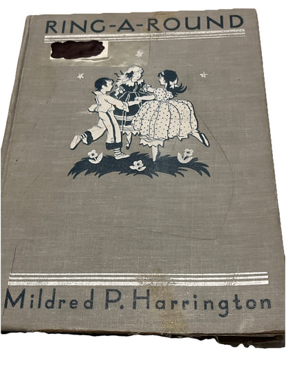 Mildred P. Harrington RING-A-ROUND ( 1957) Macmillan Co.