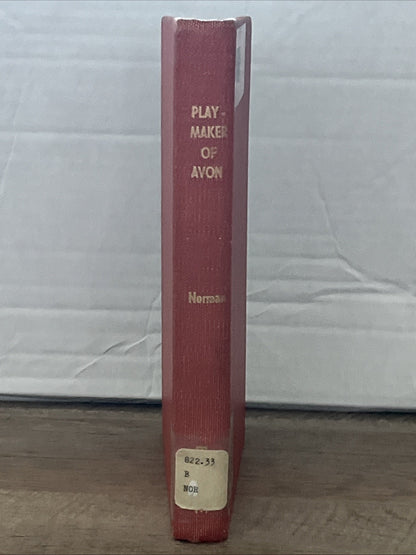 The Playmaker of Avon, by Charles Norman 1949