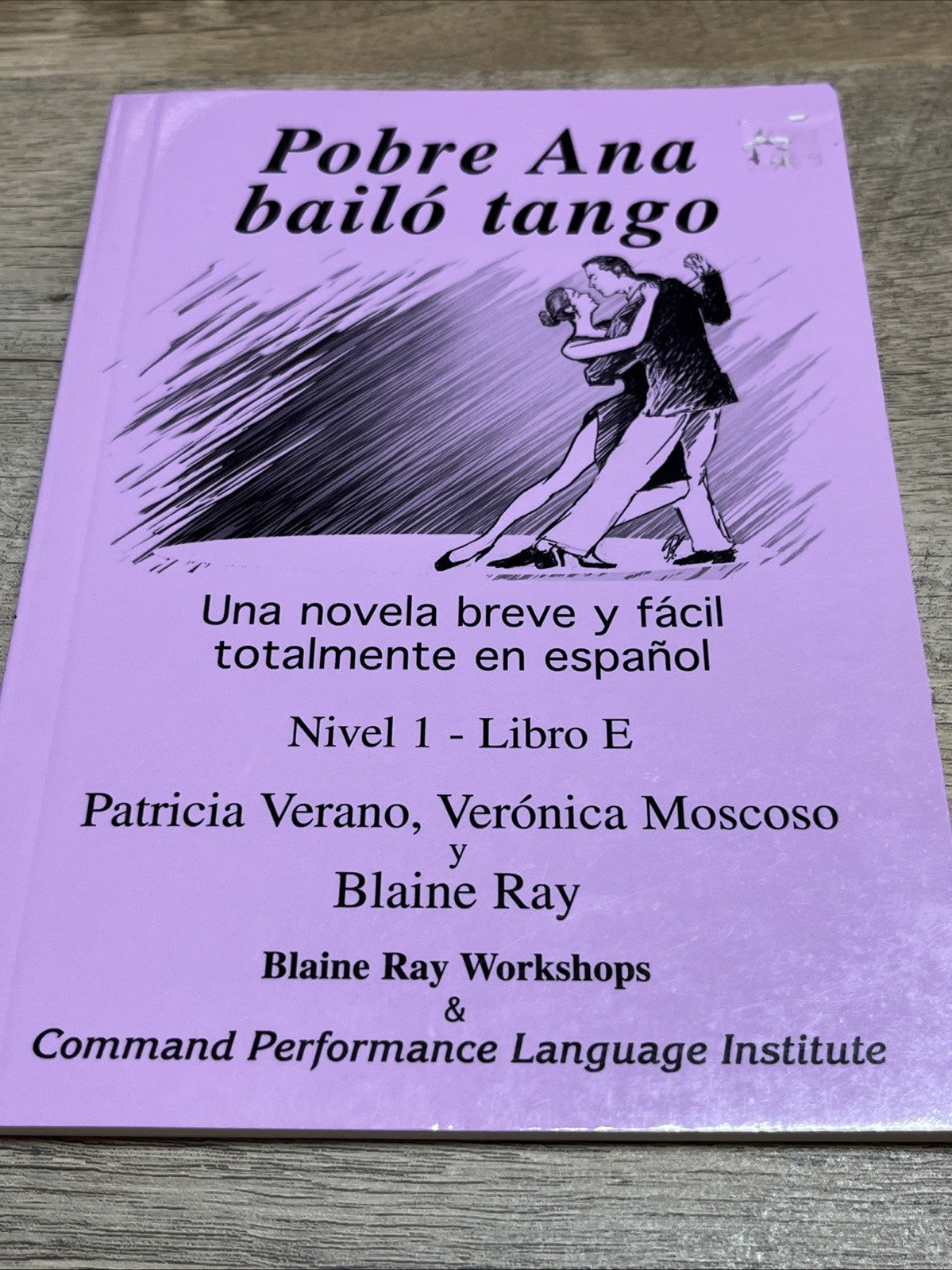 Pobre Ana bailo tango Una Novela breve Y Facil Totalmente (Nivel 1 - Libro E)