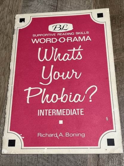 Supportive Reading Skills WORD.O.RAMA What’s Your Phobia? Intermediate R.Boning
