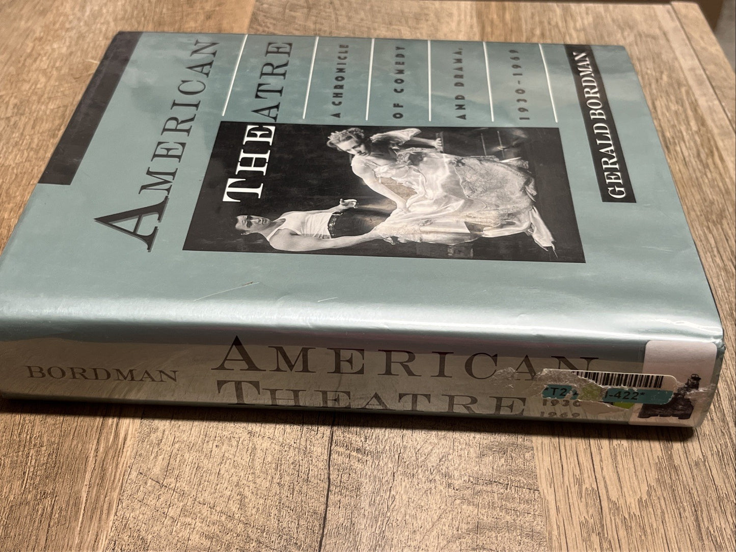 American Theatre : A Chronicle of Comedy and Drama,1930-1969 Gerald Bordman ExLB