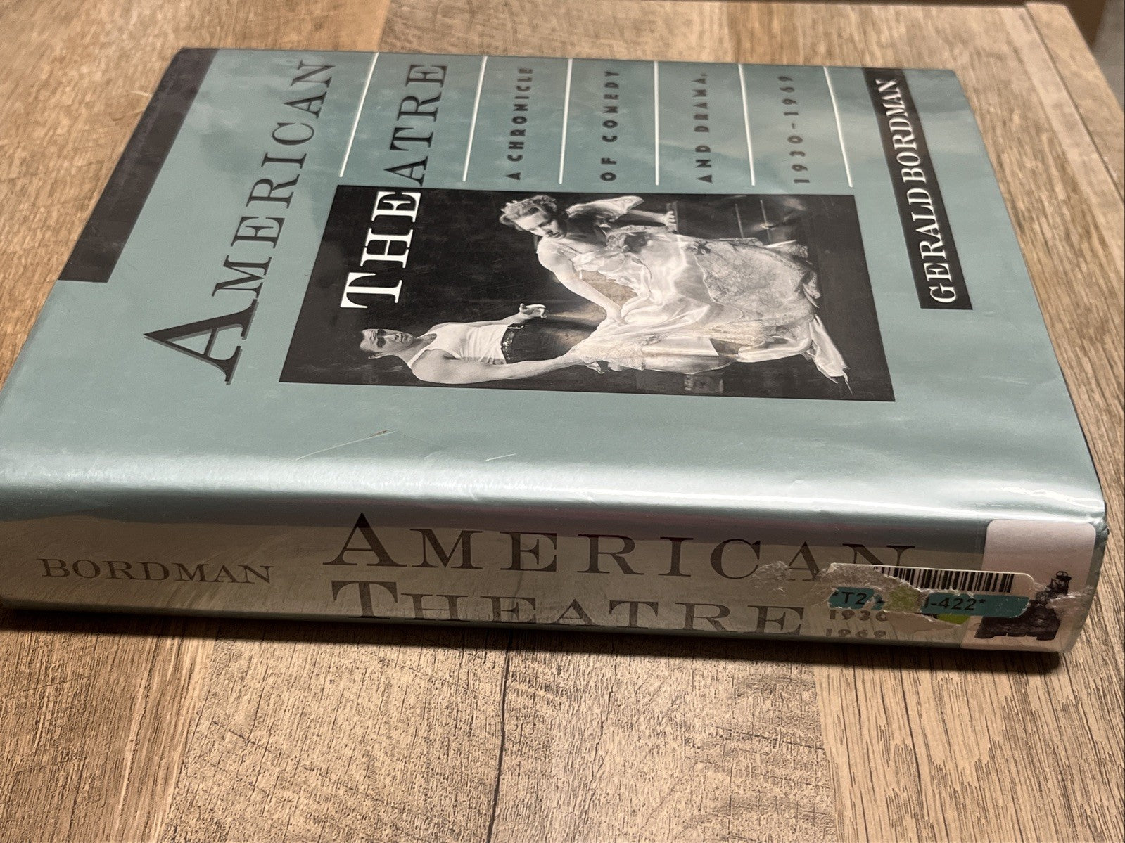 American Theatre : A Chronicle of Comedy and Drama,1930-1969 Gerald Bordman ExLB