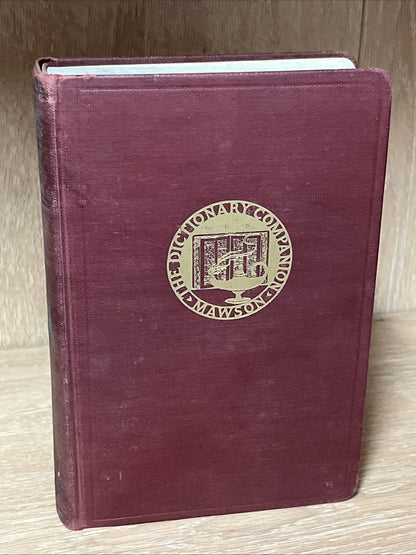 The Dictionary Companion 1st Edition by C. O. Sylvester Mawson 1932 vintage