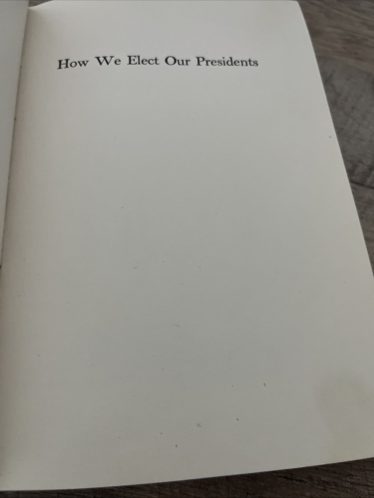 HOW WE ELECT OUR PRESIDENTS Will Rogers Donald Day HARDCOVER 1952