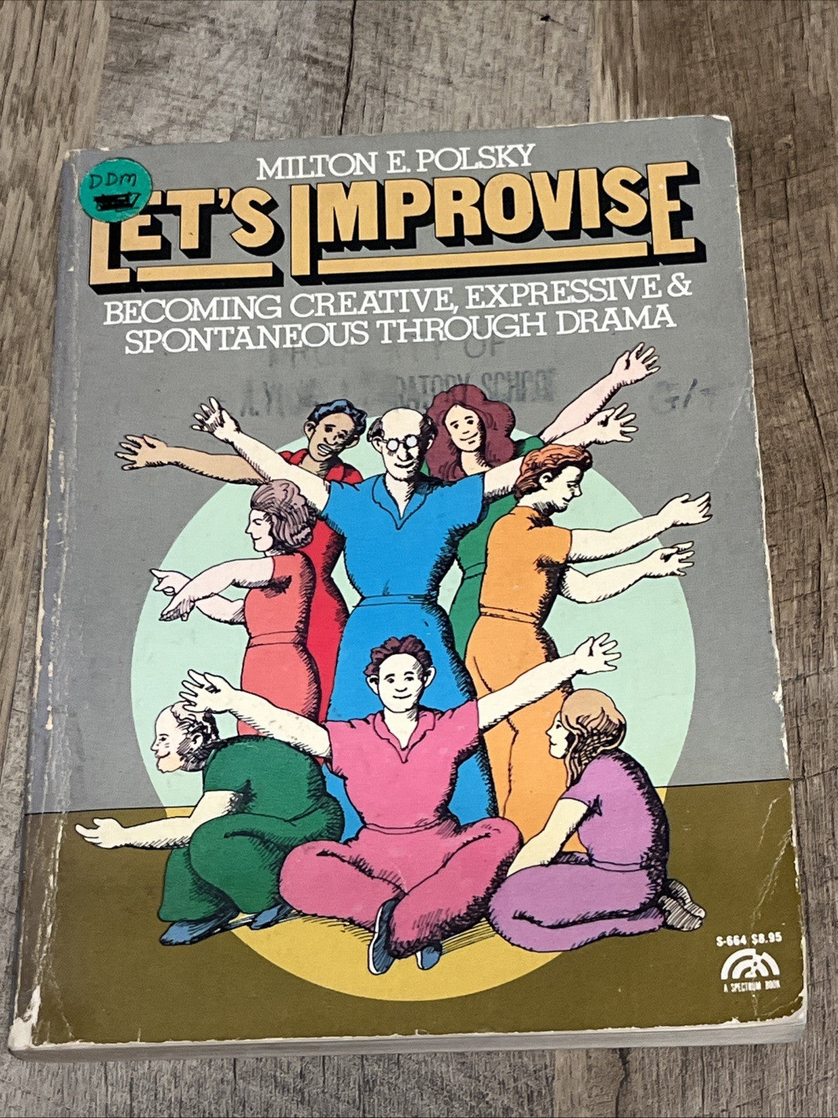 Let's Improvise: Becoming Creative, Expressive and Spontaneous Through Drama