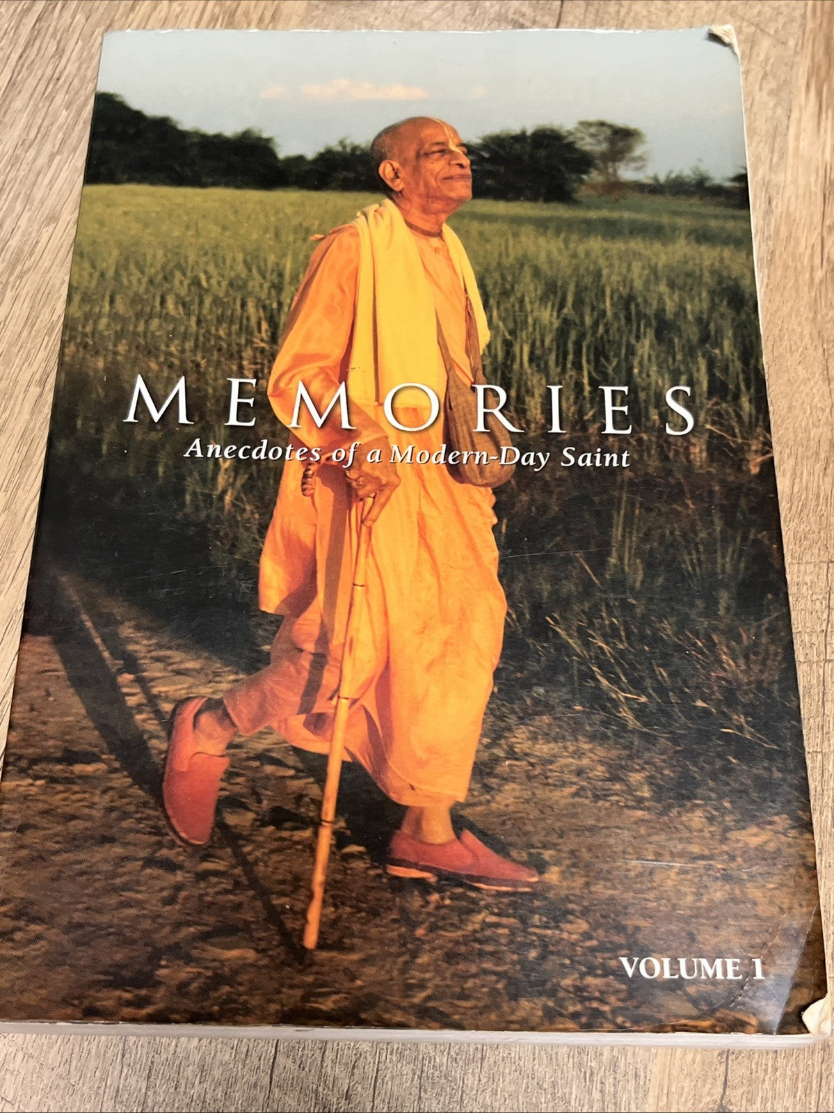 Memories Anecdotes of a Modern-Day Saint Swami Prabhupada Vol. 1