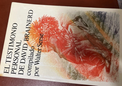 El Testimonio Personal De David Brainerd Compilado Por Walter Serse