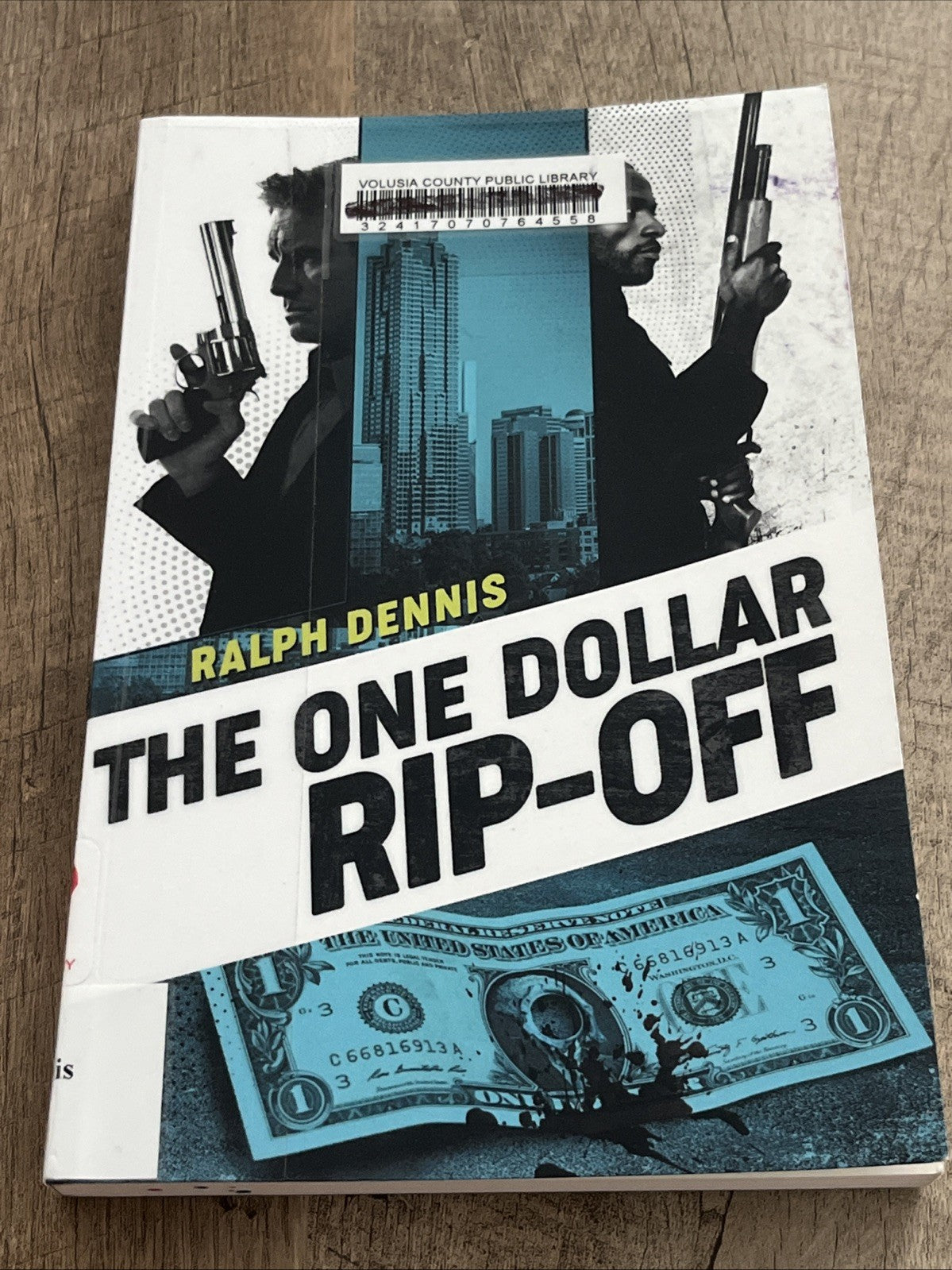 The One Dollar Rip-Off 1st Edition Ralph Dennis