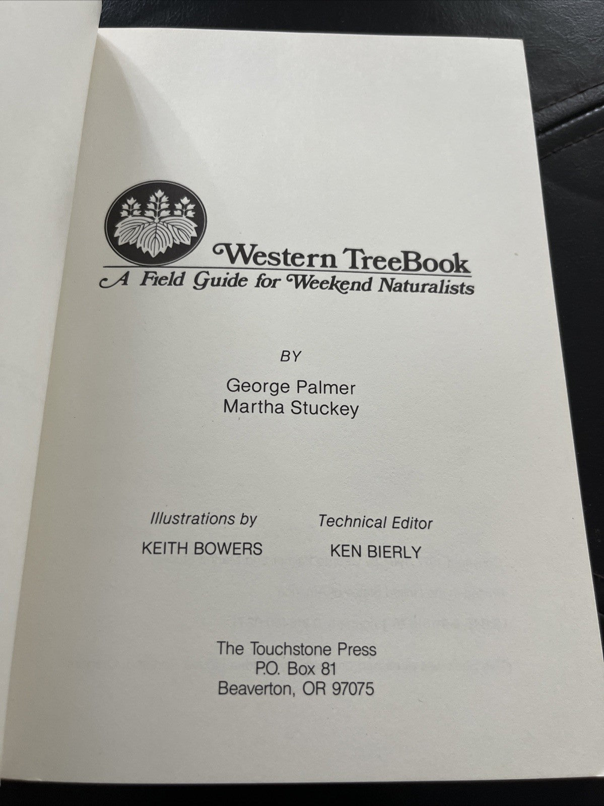 Western TreeBook : A Field Guide for Weekend Naturalists, George Palmer, Stuckey