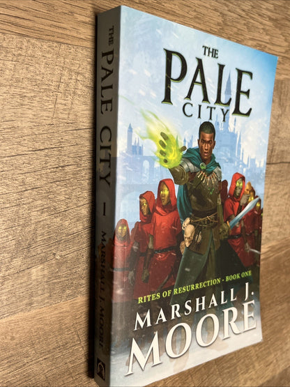 The Pale City Marshall J. Moore SIGNED COPY Rites Of Resurrection- Book One