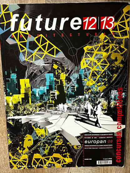 Ciudades de Justicia Cities of Justice REVISTA FUTURE ARQUITECTURAS Nº 12-13