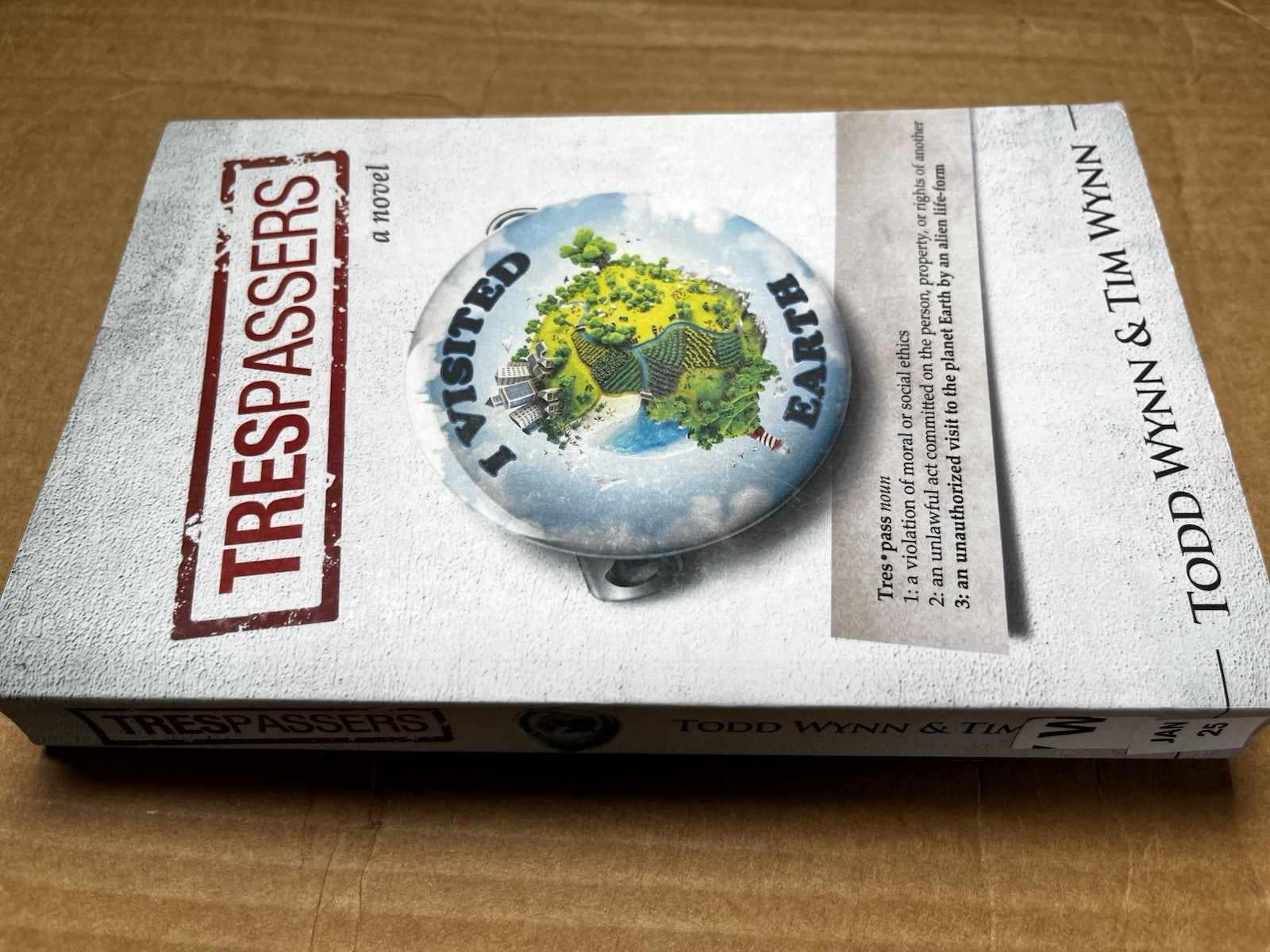 TRESPASSERS 1st Edition Todd Wynn & Tim Wynn  SIGNED COPY A Novel 2014