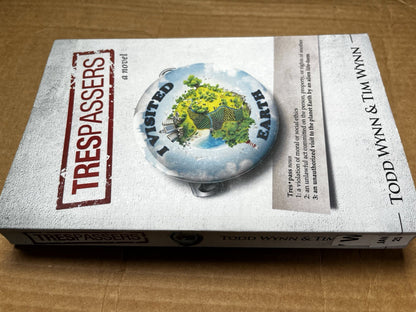 TRESPASSERS 1st Edition Todd Wynn & Tim Wynn  SIGNED COPY A Novel 2014
