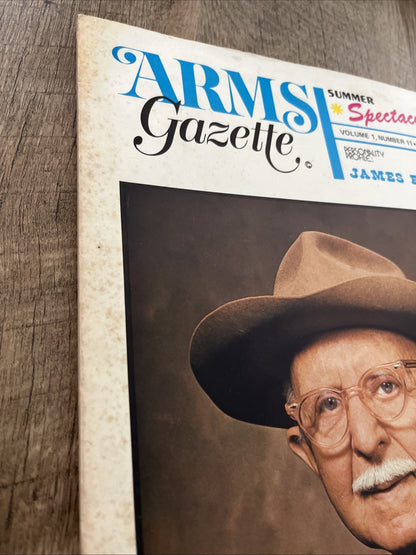 ARMS GAZETTE Magazine-Volume 1, Number 11, JULY,1974 By JAMES E. SERVEN