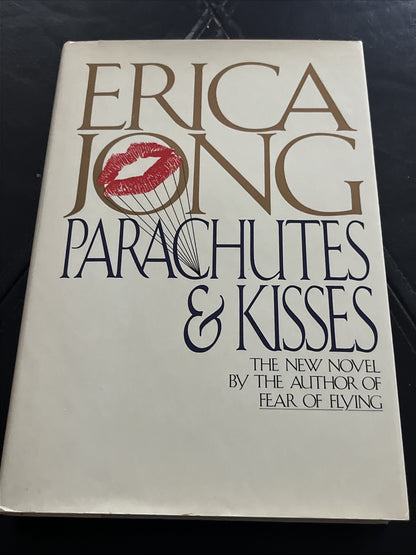 Parachutes and Kisses 1st Edition Erica Jong Hardcover