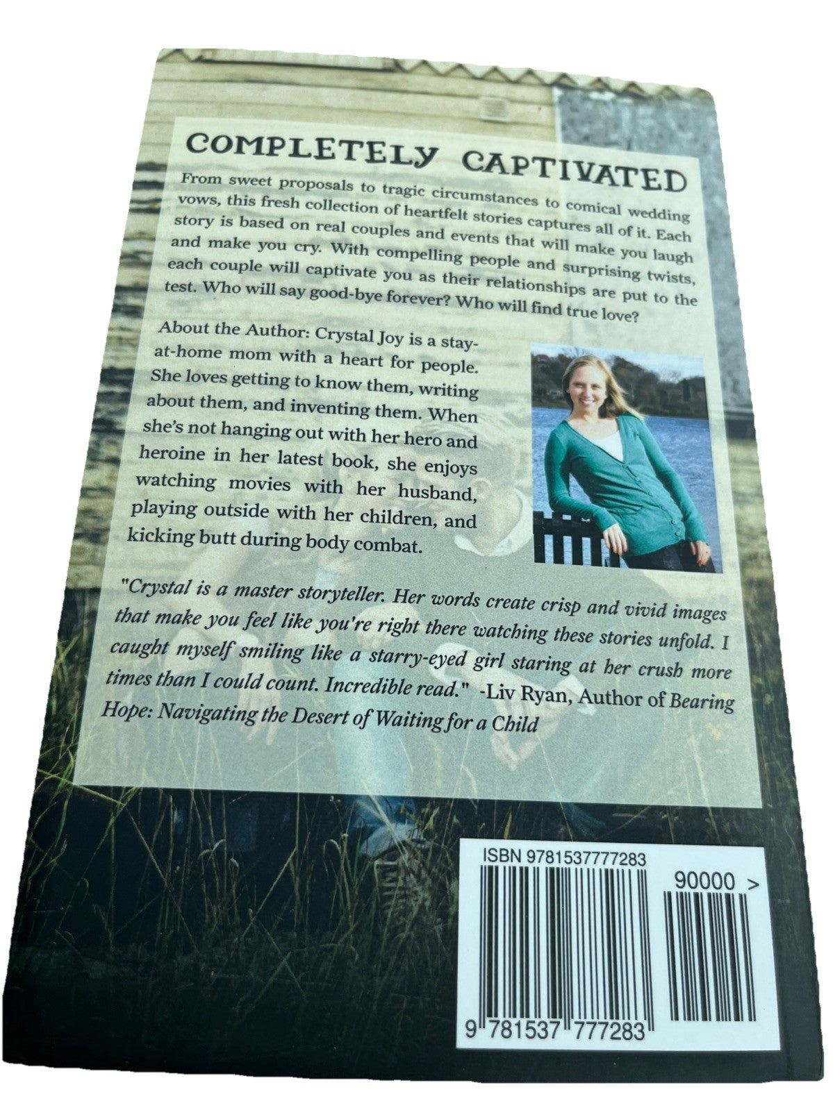 Completely Captivated: Heartfelt Love Stories about Real Couples Signed Copy