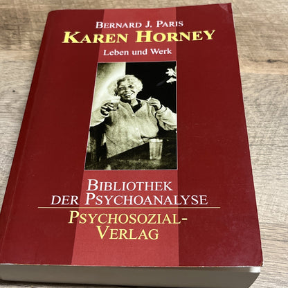 Bernard J. Paris Karen Horney: Leben und Werk (Bibliothek der Psychoanalyse)