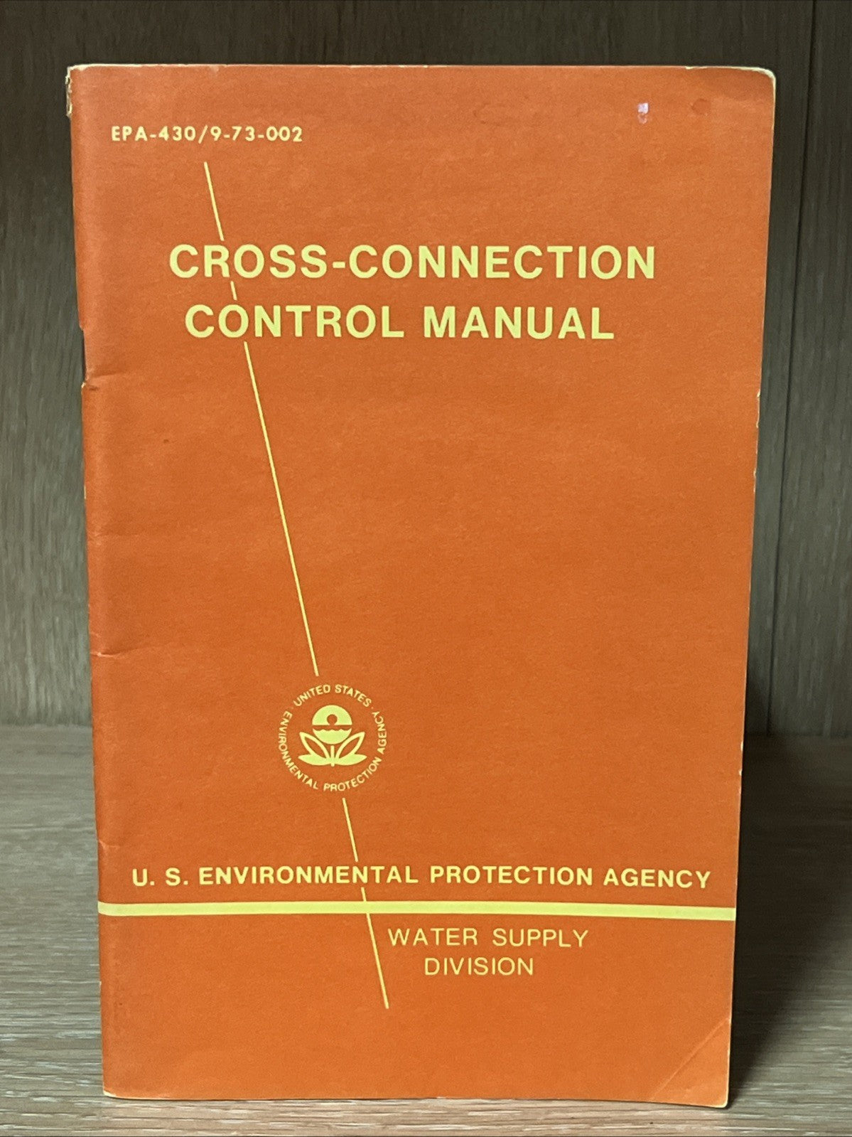 Cross-Connection Control Manual by U.S. Environmental Protection Agency 1975
