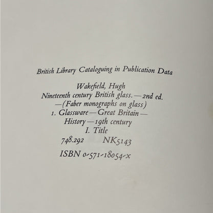 NINETEENTH CENTURY BRITISH GLASS SECOND EDITION by Hugh Wakefield 1982