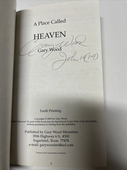 A Place Called Heaven by Gary L. Wood (SIGNED COPY )