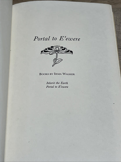 Portal to E'ewere Irma Walker, 1st edition 1983 Vintage Novel