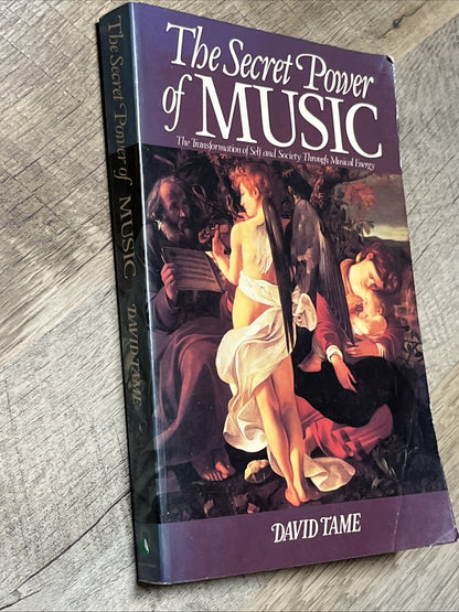 The Secret Power Of Music - David Tame The The Transformation Of Self & Society