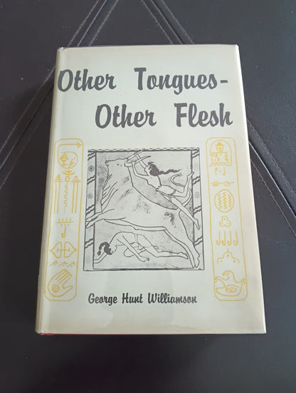 Other Tongues Other Flesh 1st Ed By George Hunt Williamson 1953 