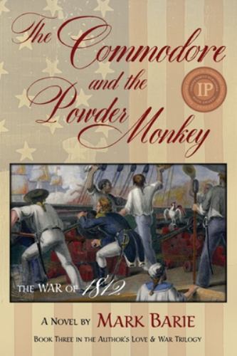 The Commodore and the Powder Monkey (Paperback or Softback)