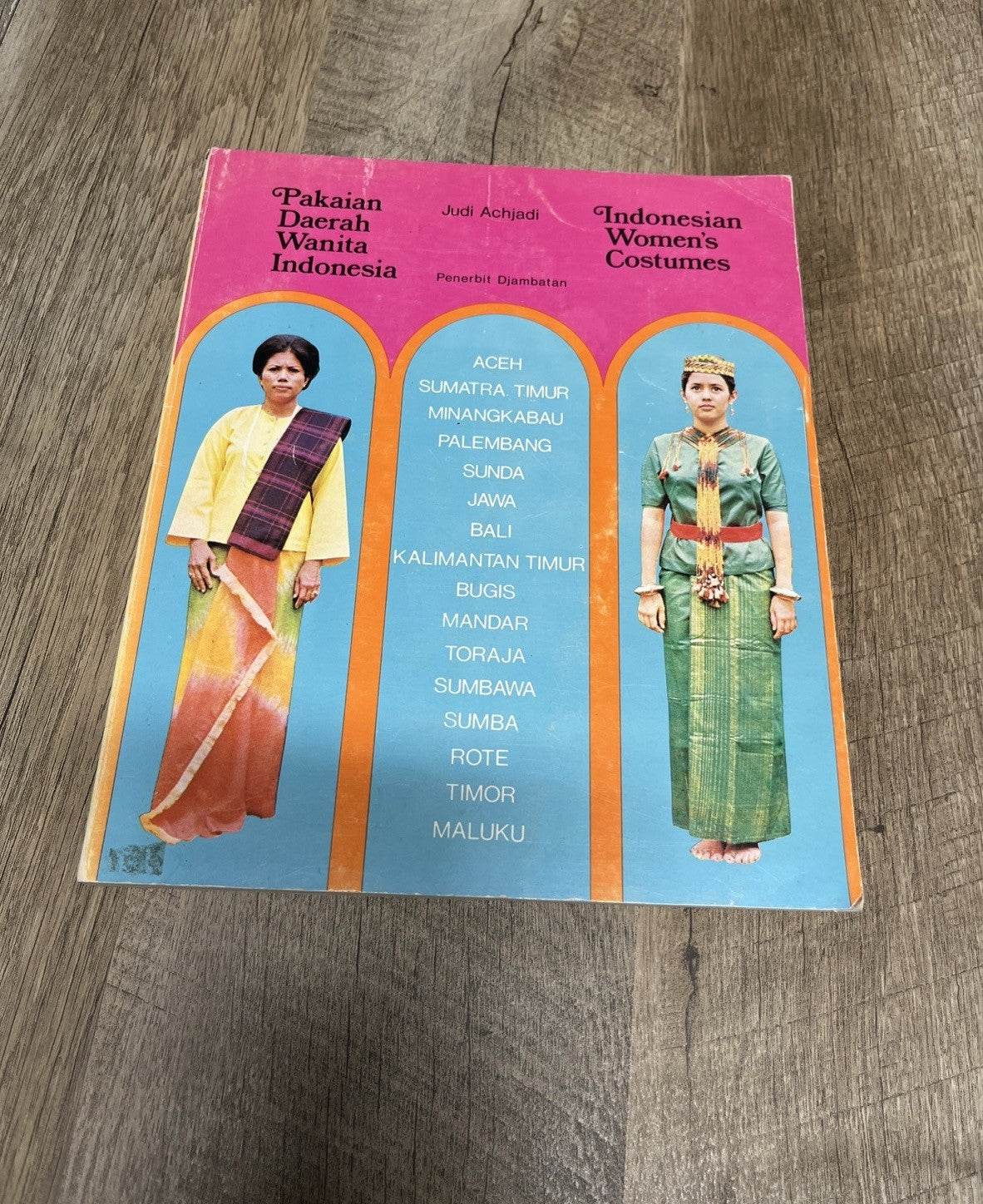 Indonesian Women's Costumes Pakaian Daerah Wanita Indonesia BY JUDI ACHJADI