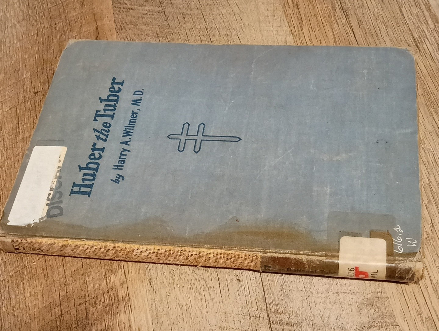 Huber The Tuber: A Story Of Tuberculosis Harry A. Wilmer, MD. 1949