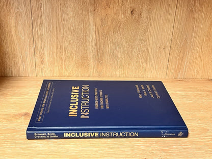 Inclusive Instruction: Evidence-Based Practices for Teaching Students.*LIKE NEW*