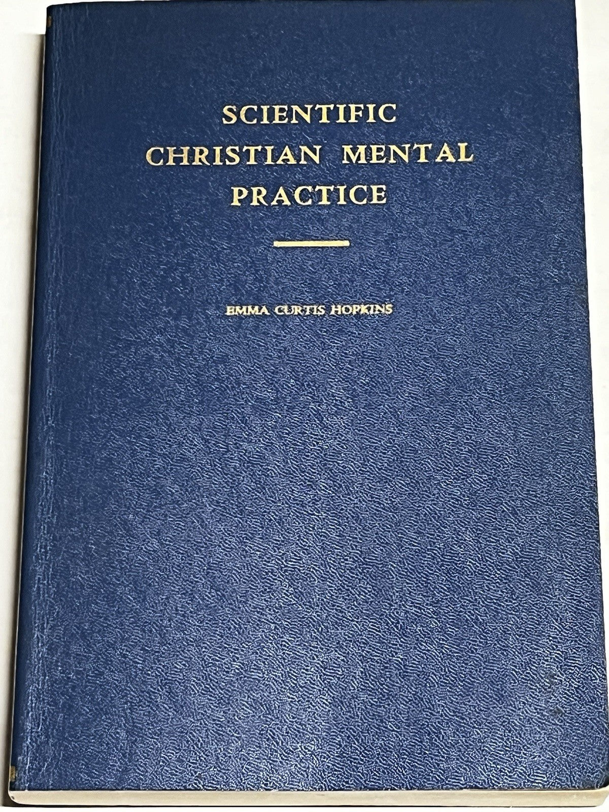 Scientific Christian Mental Practice, Paperback by Hopkins, Emma Curtis, Bran...