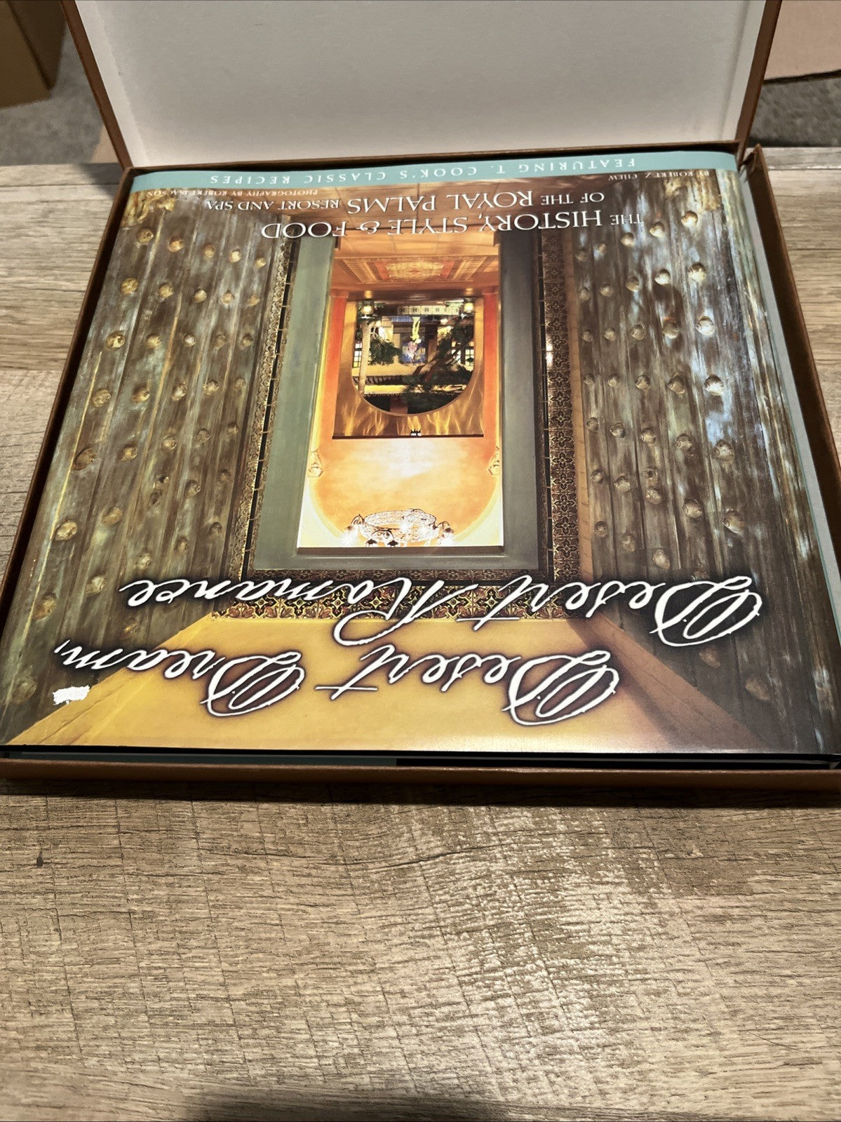 Desert Dream, Desert Romance : The History, Style and Food of the Royal Palms...
