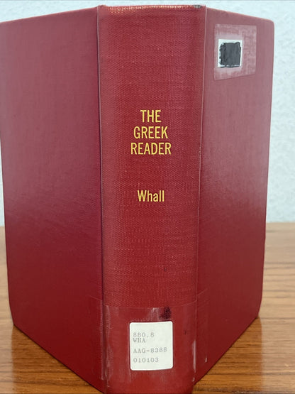 A L WHALL, compiled and / The Greek Reader 1st Edition 1943