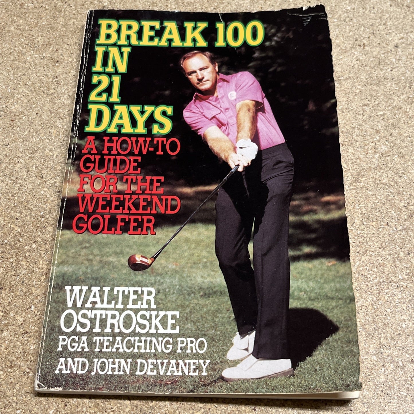 Break 100 in 21 Days Plus Bedroom Golf Rules