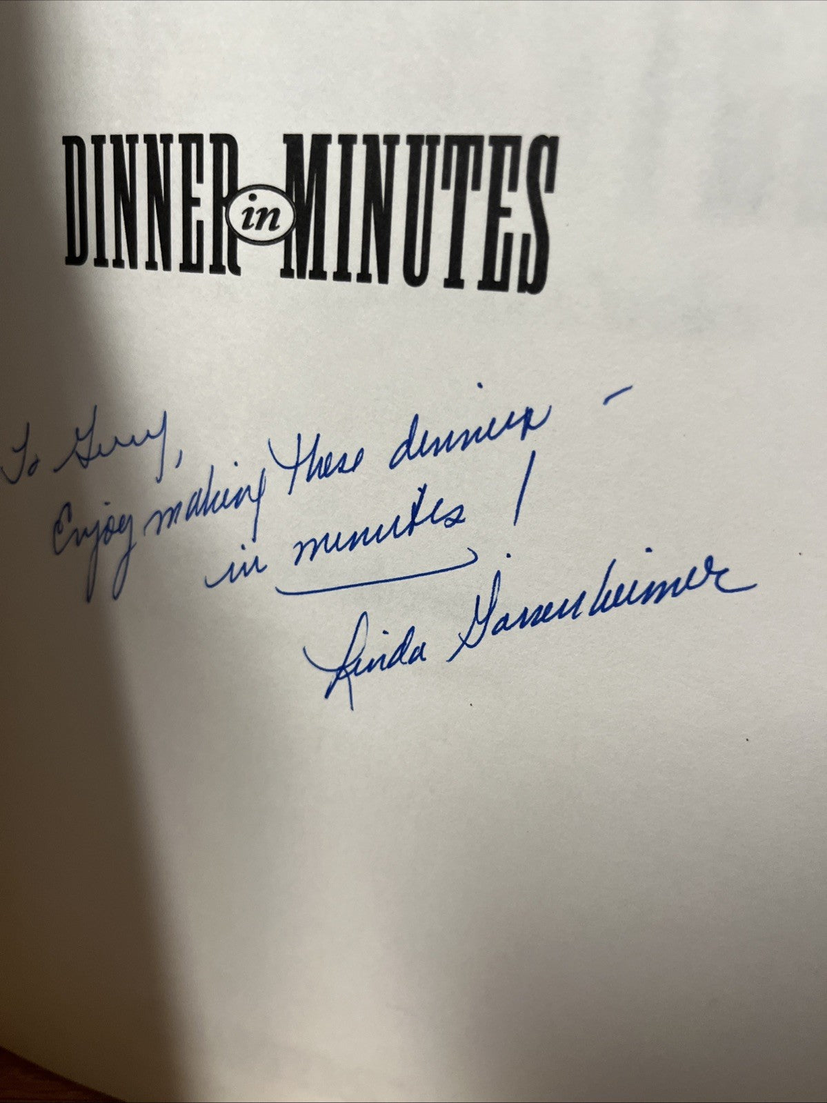 Dinner in Minutes: Memorable Meals for Busy Cooks Linda Gassenheimer SIGNED COPY