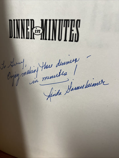 Dinner in Minutes: Memorable Meals for Busy Cooks Linda Gassenheimer SIGNED COPY