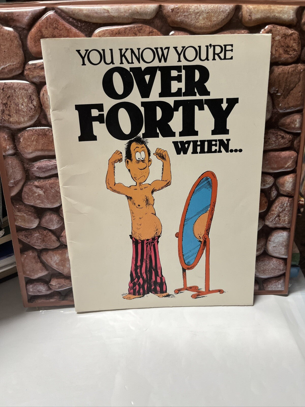 You Know You're Over 40 When Written Kavet 1985 Fun Practical Jokes Adult Satire