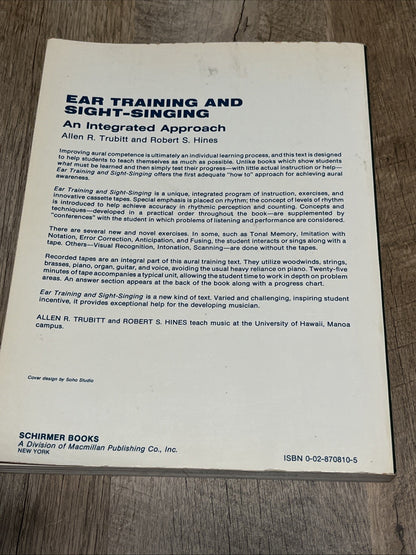 EAR TRAINING AND SIGHT SINGING: AN INTEGRATED APPROACH, By Allen R. Trubitt *VG*