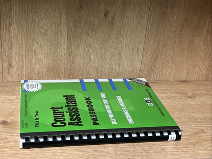 Court Assistant: PASSBOOK,TEST PREPARATION STUDY GUIDE, QUESTIONS & ANSWERS