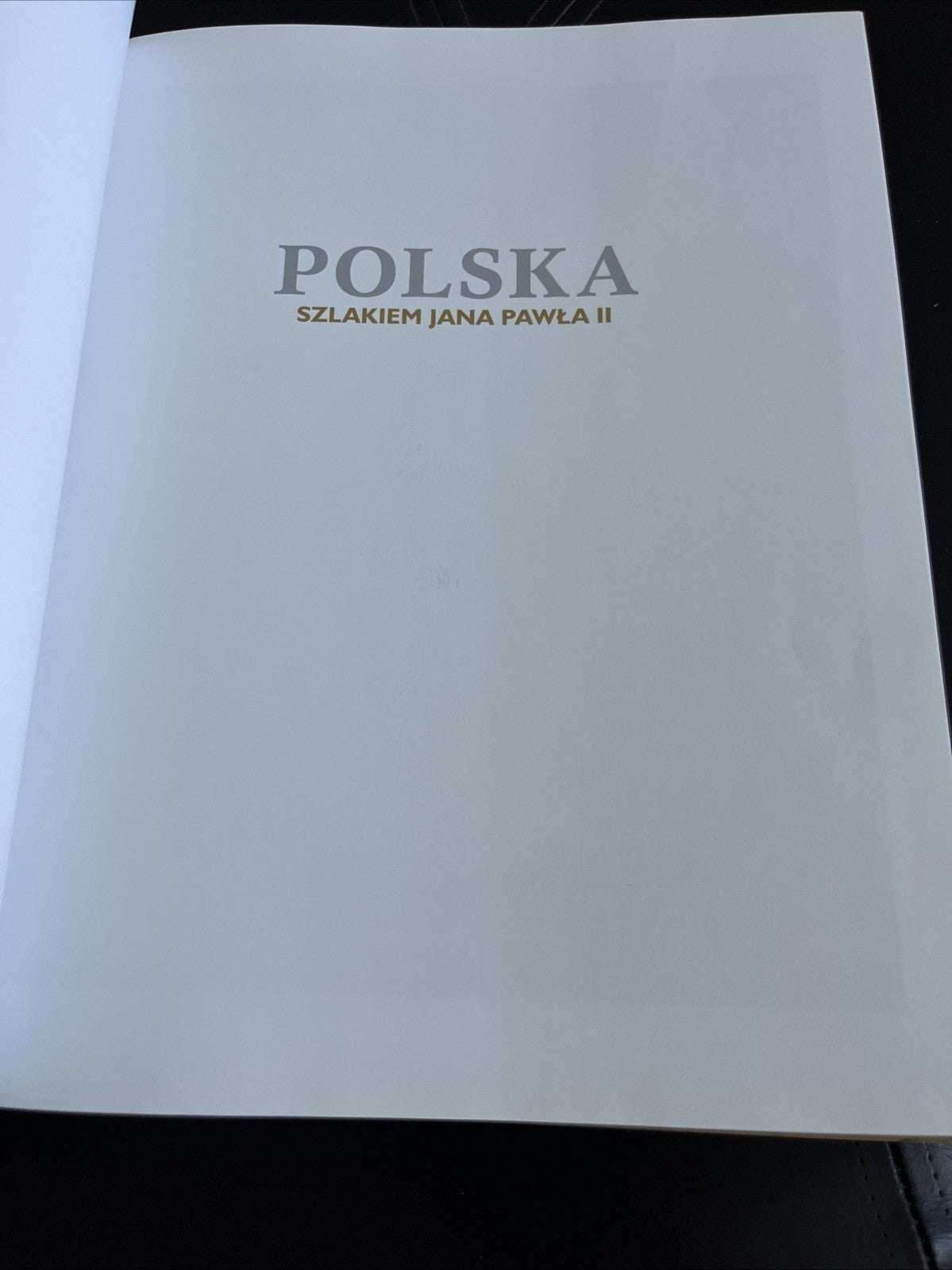 Polska: szlakiem Jana Pawła II" (Poland: On the Trail of John Paul II)