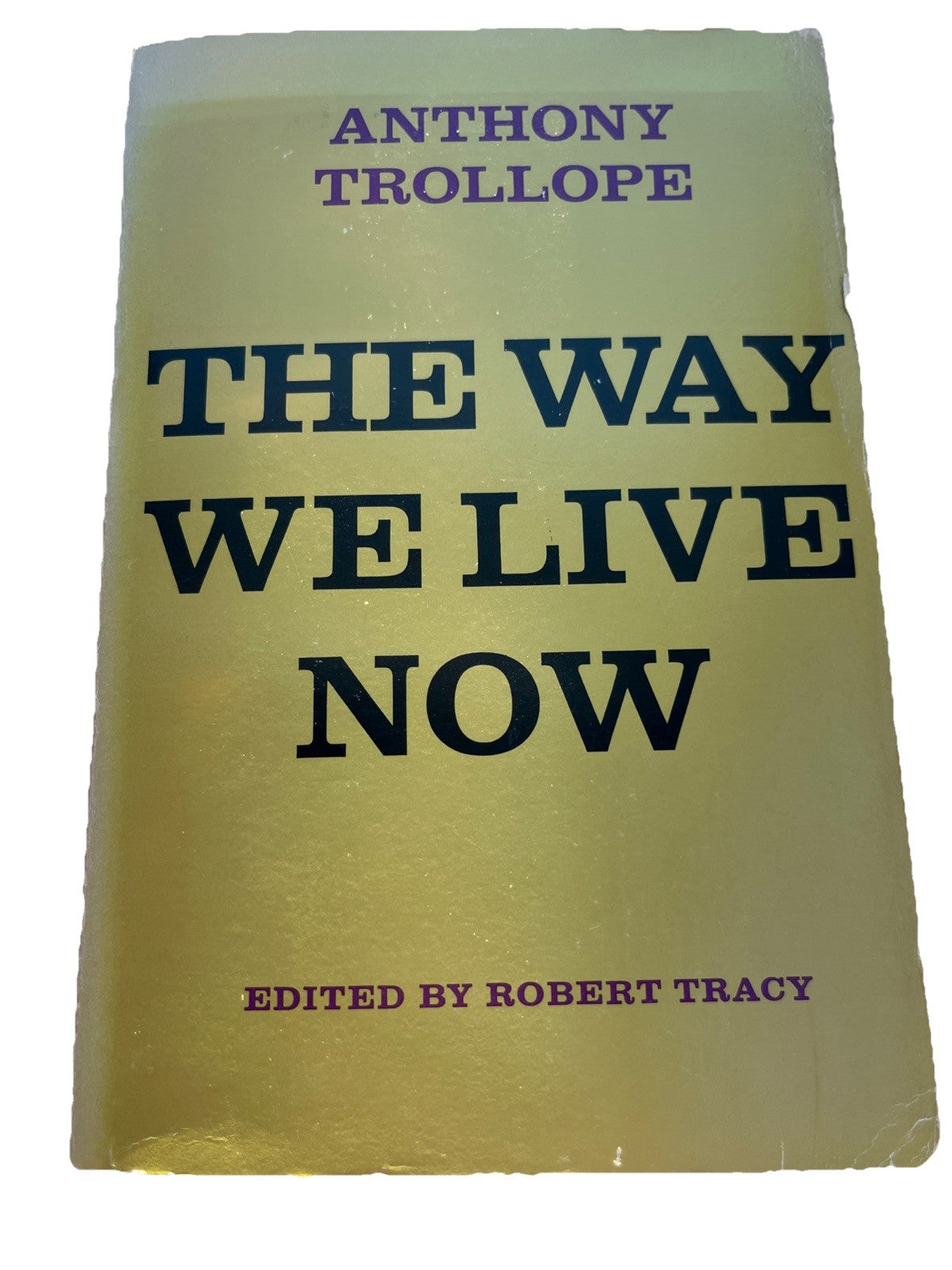 the way we live now anthony trollope 1974 Review Copy