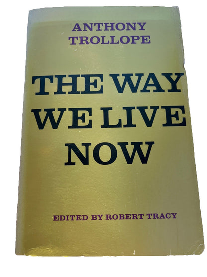 the way we live now anthony trollope 1974 Review Copy