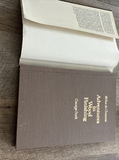 88 Rue de Charonne : Adventures in Wood Finishing By George Frank, (Hardcover)