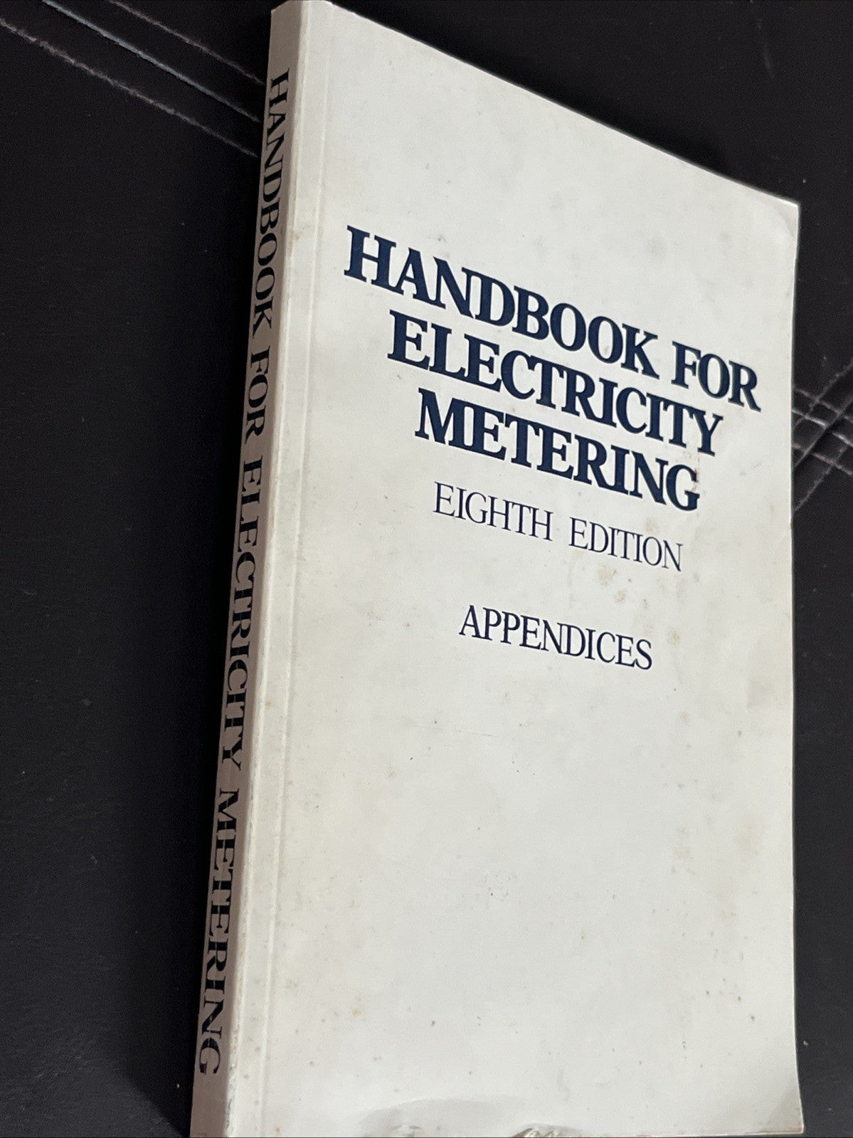 HANDBOOK FOR ELECTRICITY METERING EIGHTH EDITION APPENDICES (EEI) 1981