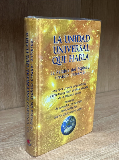 La Unidad Universal que habla. La Palabra del Espíritu Creador Universal - Gabr