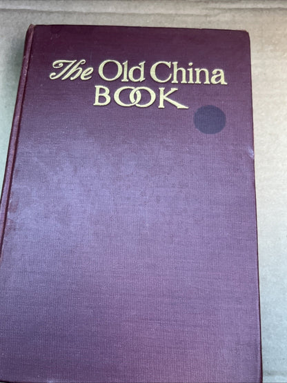 The Old China Book by N. Hudson Moore 1936 Hardcover