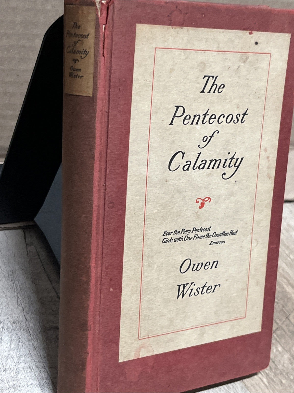 The Pentecost of Calamity By Owen Wister 1916, Non-Fiction WWI