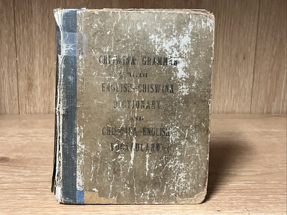 Chiswina Grammar with English-Chiswina Dictionary & Chiswina-English Vocabu 1927